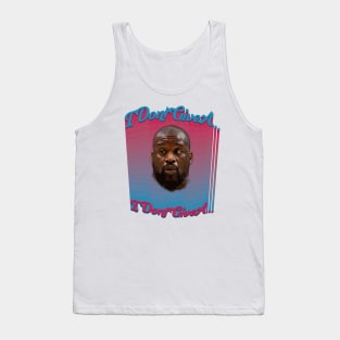 I dont give a Shaq Tank Top